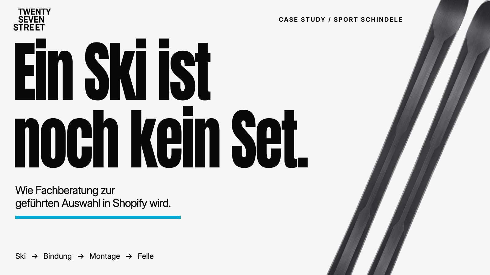 Breites Titelmotiv der Sport-Schindele-Fallstudie mit einem markenfreien Premium-Ski und der großen Überschrift „Ein Ski ist noch kein Set.“.